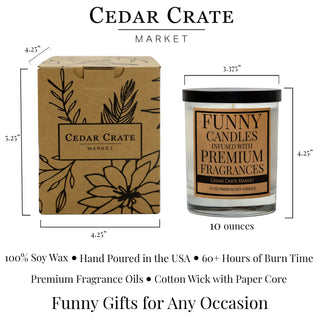 Don't Scare Me I Poop Easily Soy Candle