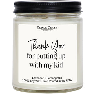 Thank You For Putting Up With My Kid White Jar Candle