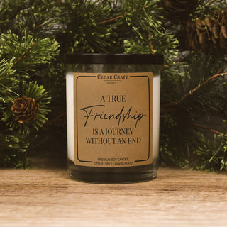 A True Friendship Is A Journey Without An End Soy Candle