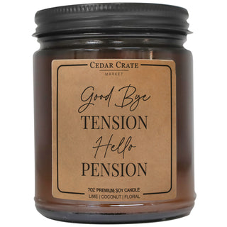 Goodbye Tension Hello Pension Amber Jar