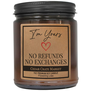 I'm Yours… No Refunds No Exchanges Amber Jar