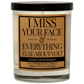 I Miss Your Face & Everything Else About You Soy Candle