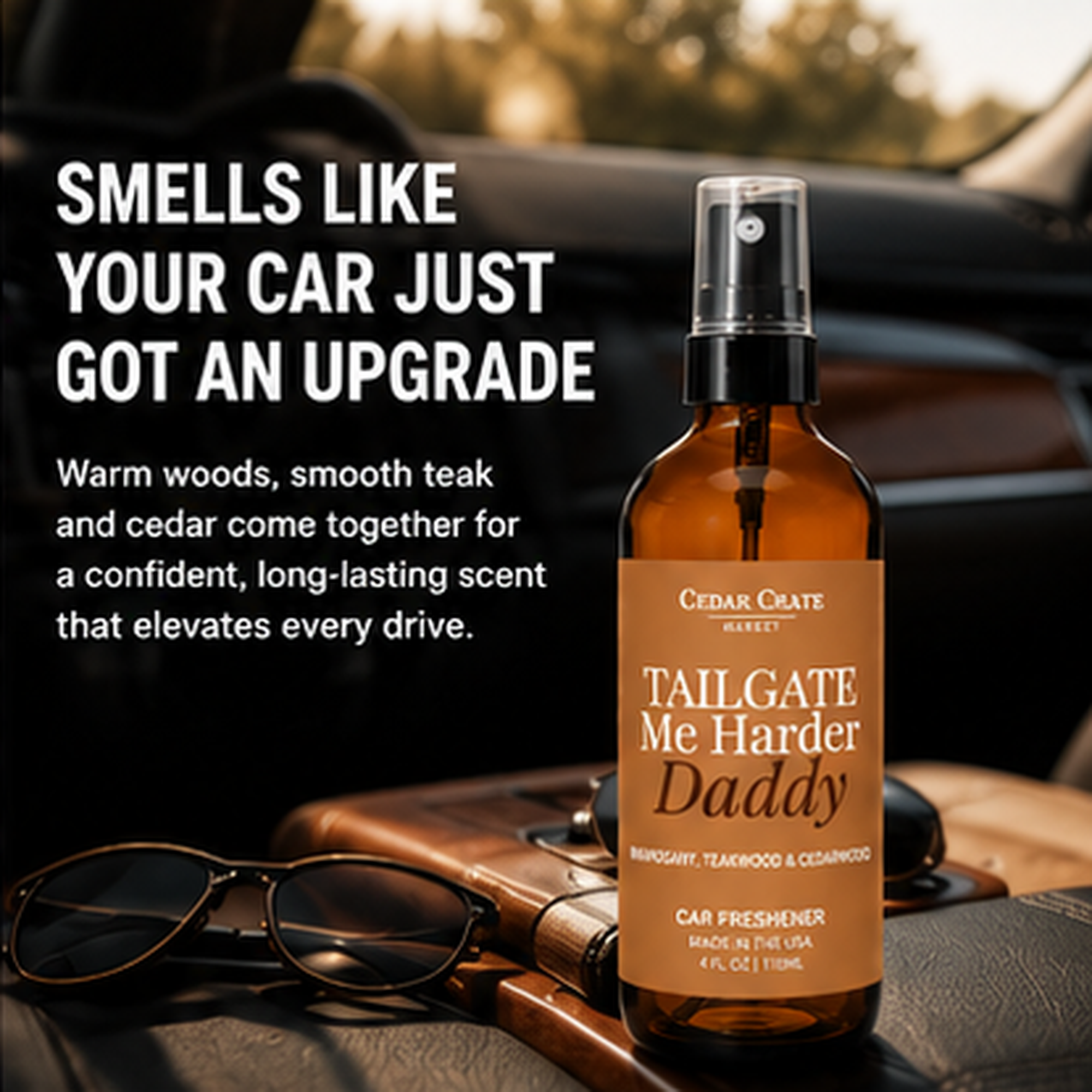 Car Freshies - Tailgate Me Harder Daddy Rustic Mahogany
