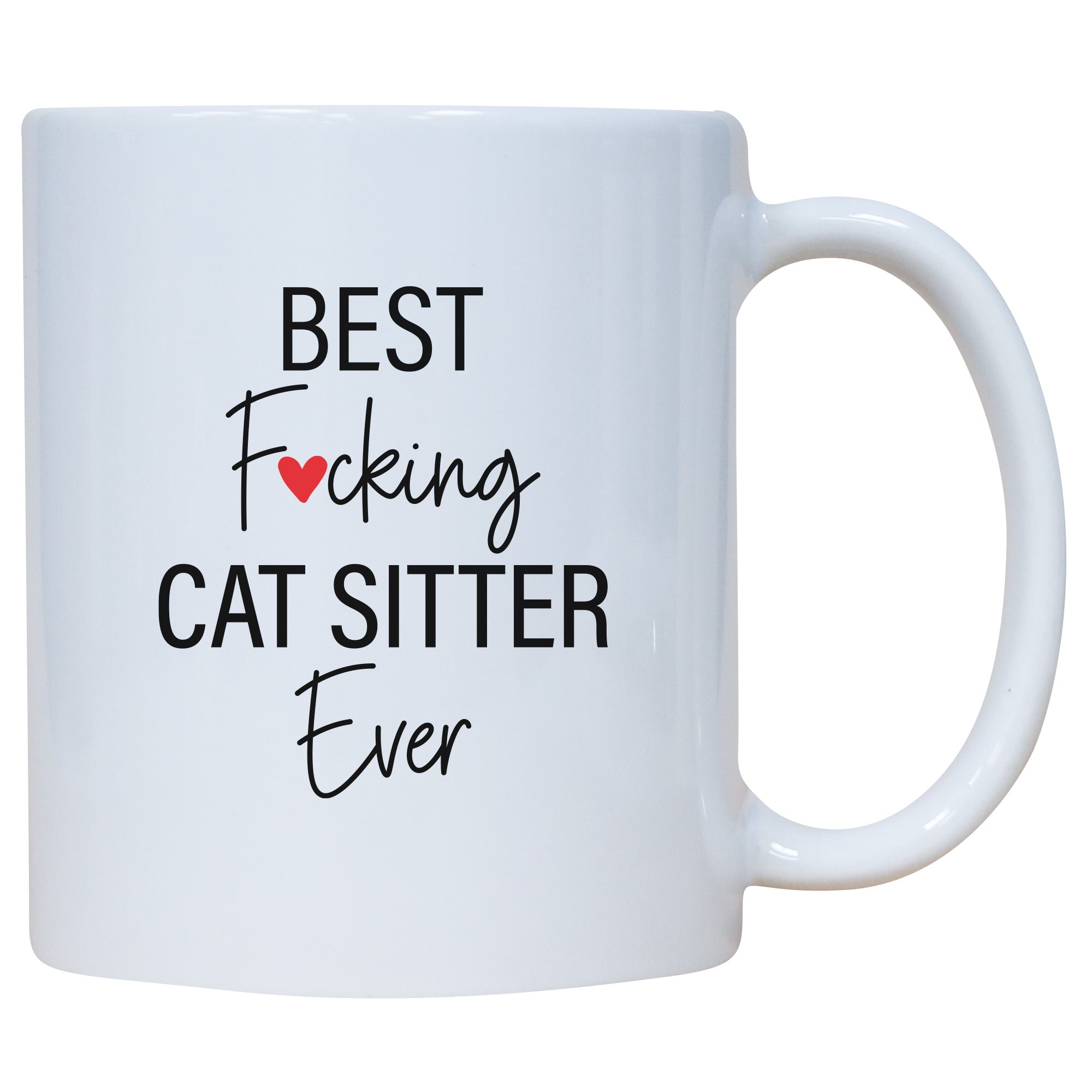 Best Fucking Cat Sitter Ever Mug