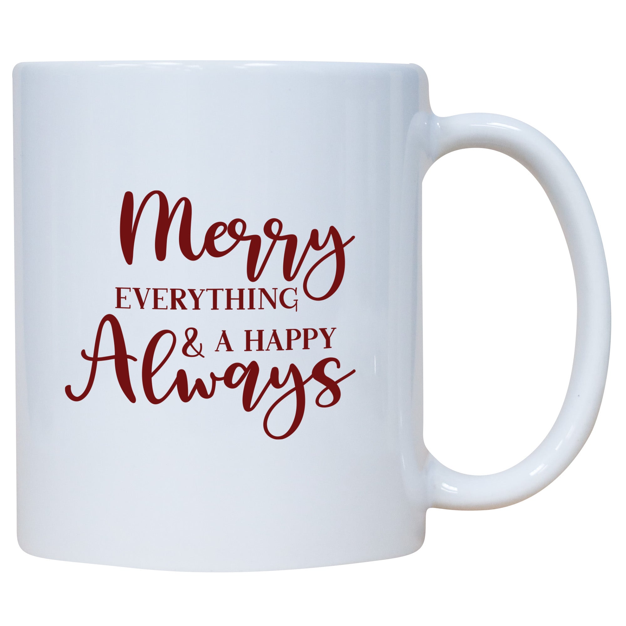 Merry Everything & A Happy Always Mug