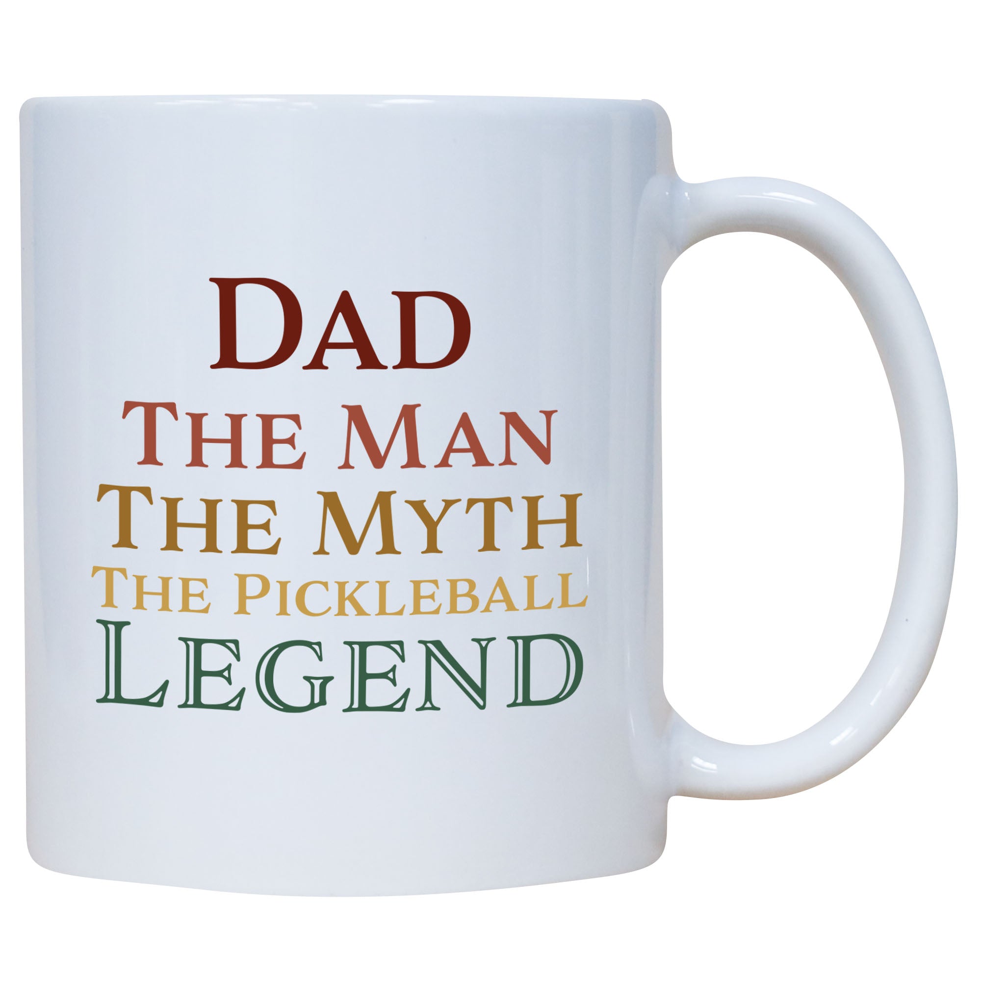 Dad The Man The Myth The Pickleball Legend Mug