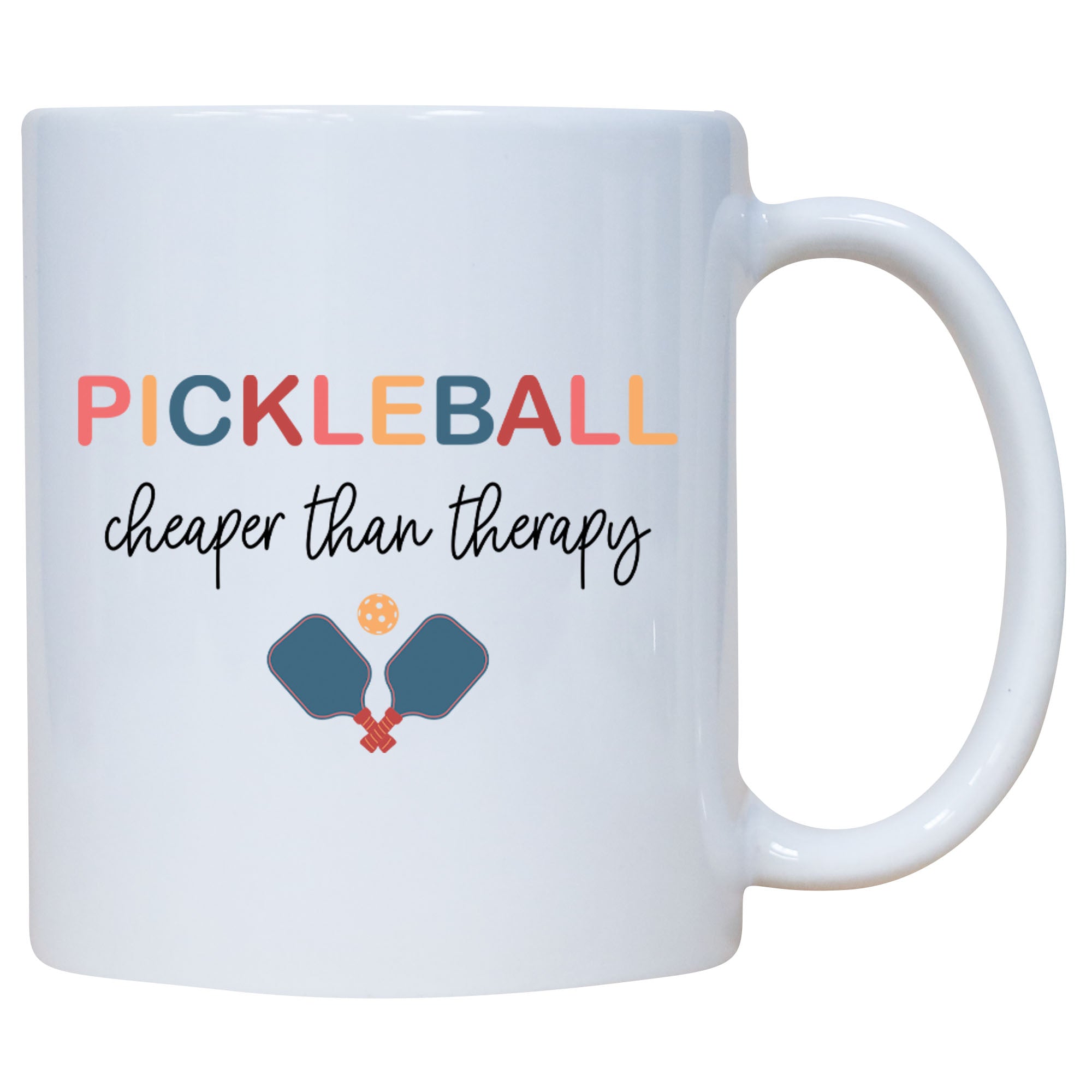 Pickleball Cheaper Than Therapy Mug