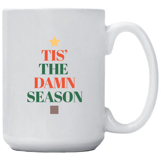 Tis The Damn Season Mug