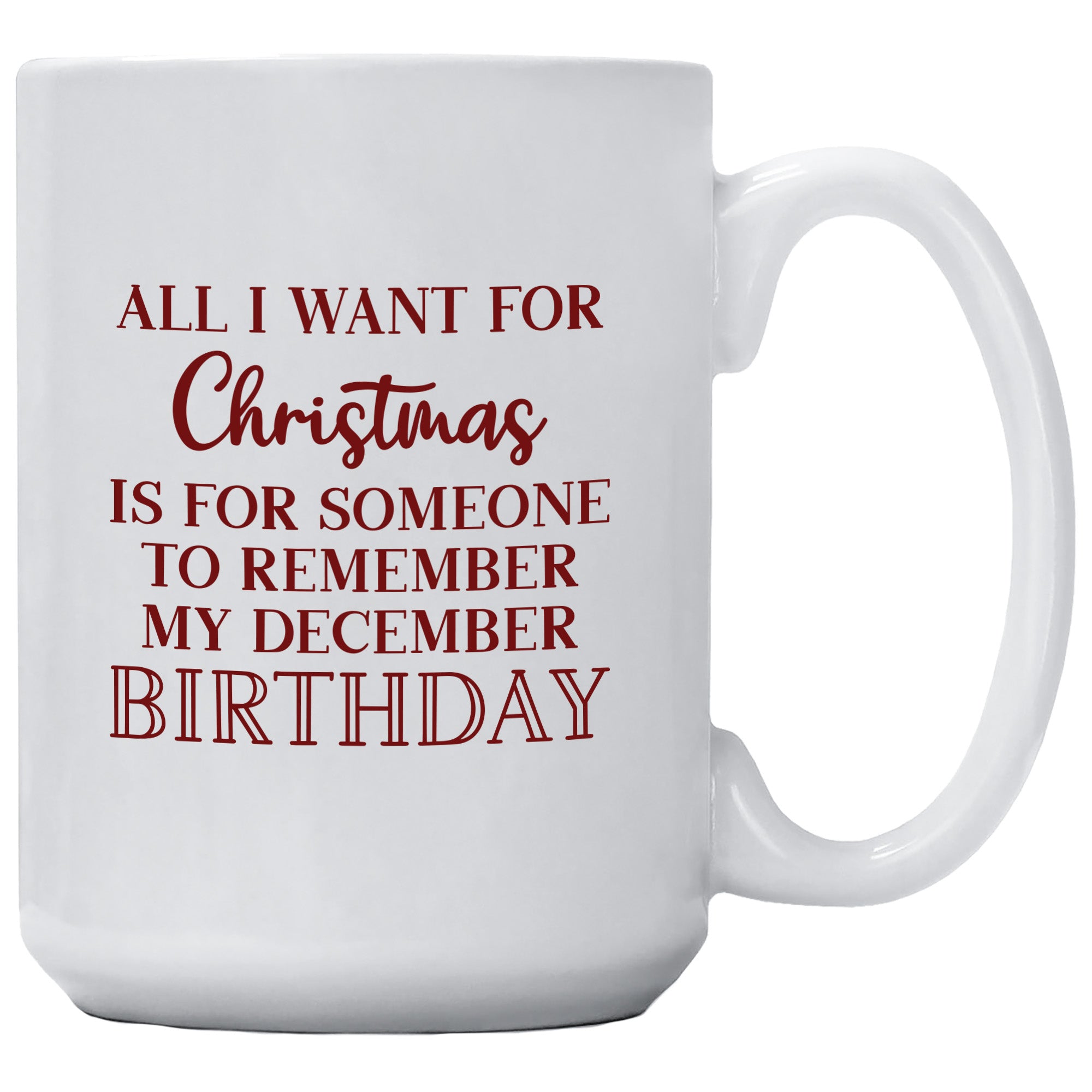 All I Want For Christmas Mug