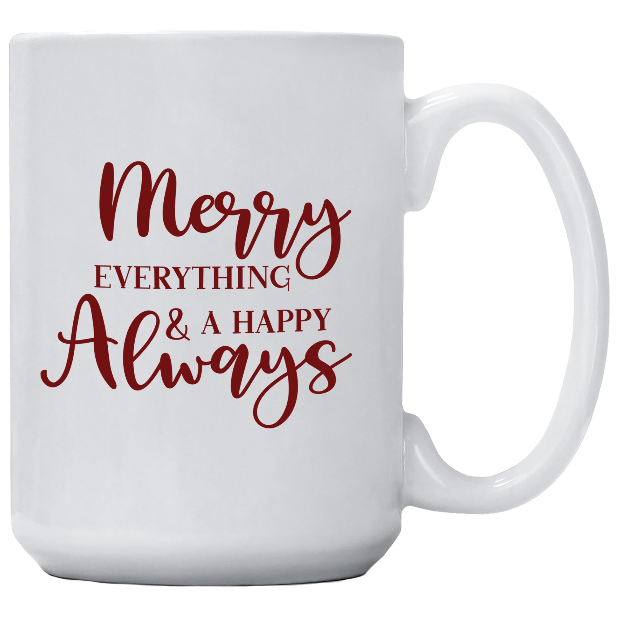Merry Everything & A Happy Always Mug