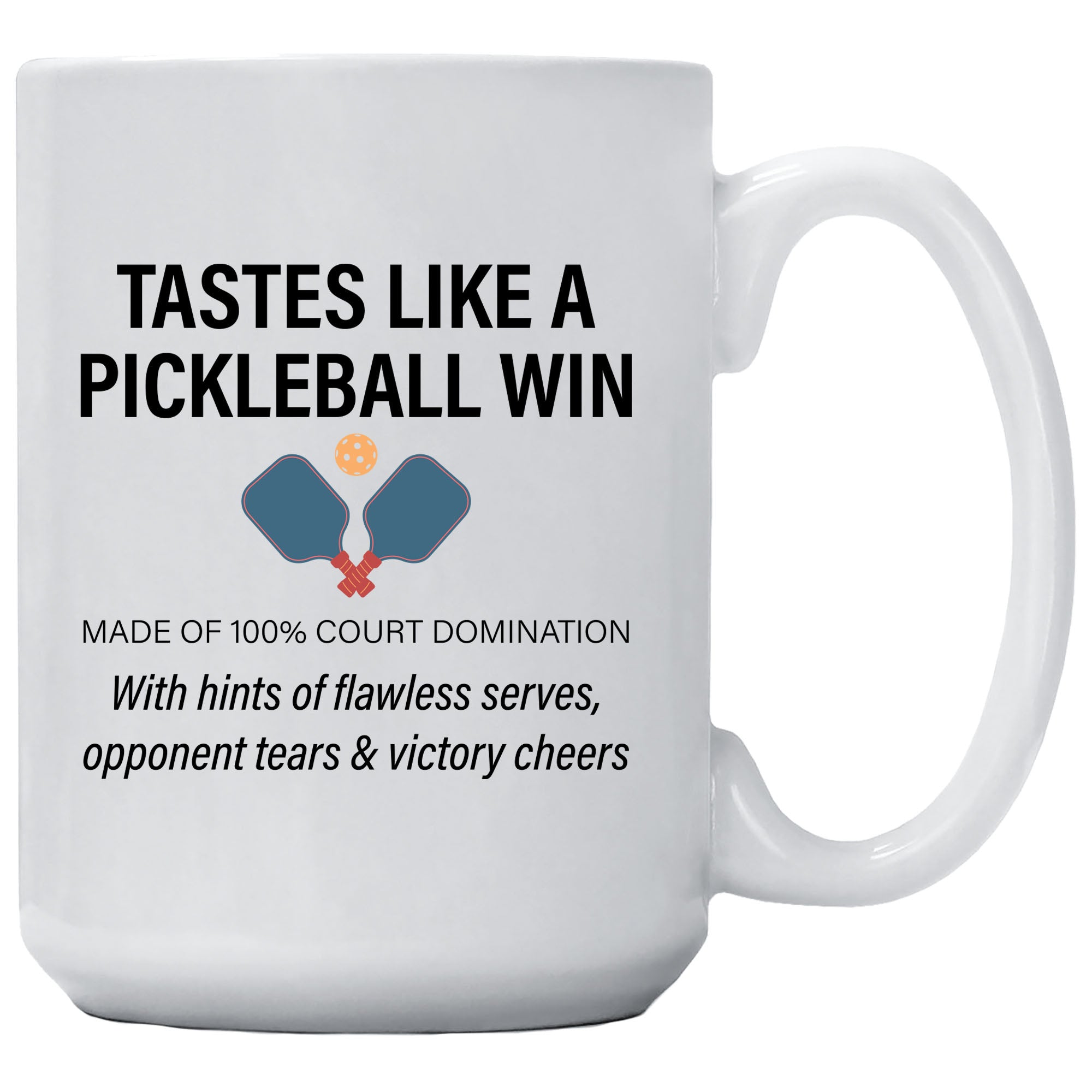 Tastes Like A Pickleball Win Mug
