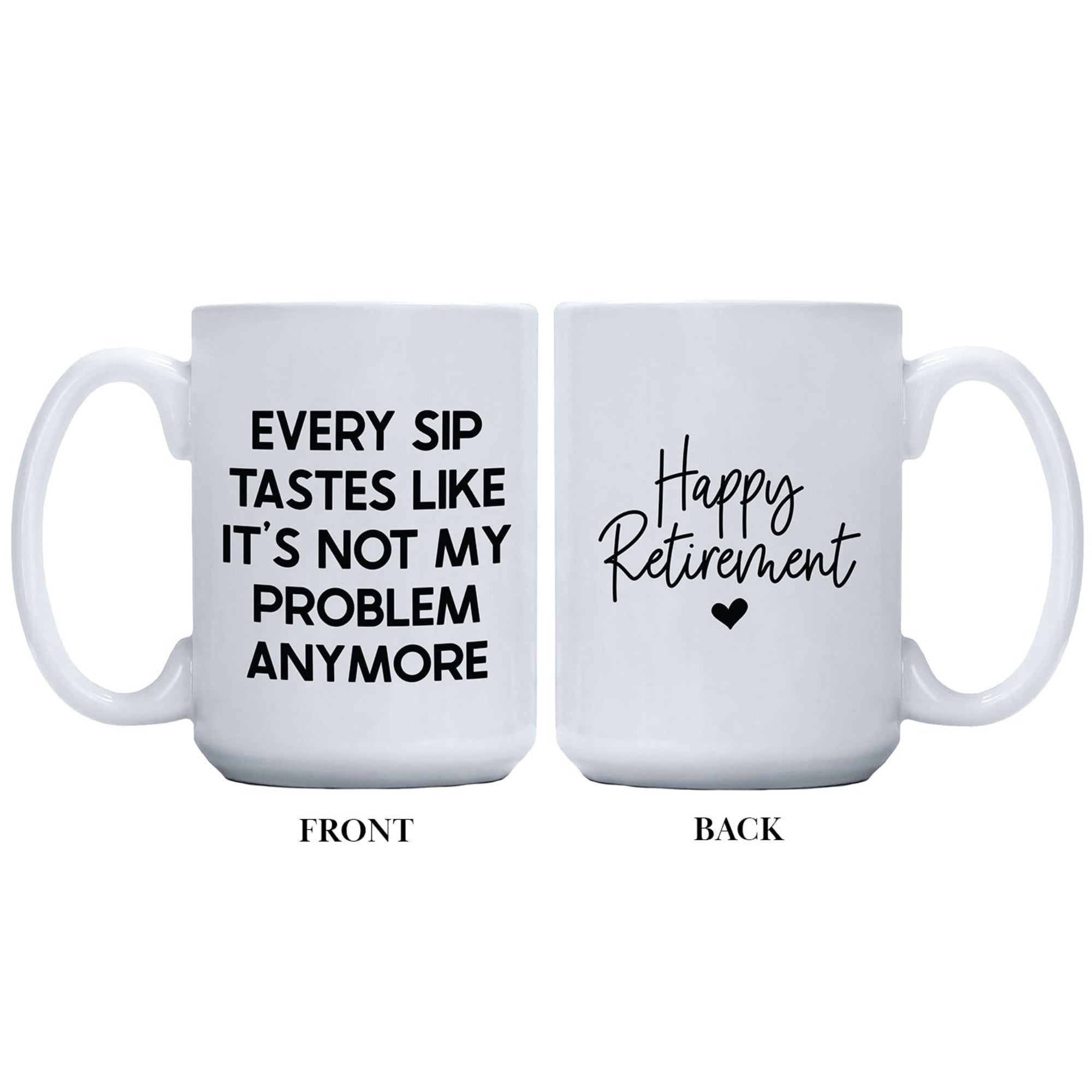 Cedar Crate Market Coffee Mug "Every Sip Tastes Like It's Not My Problem Anymore" funny gift