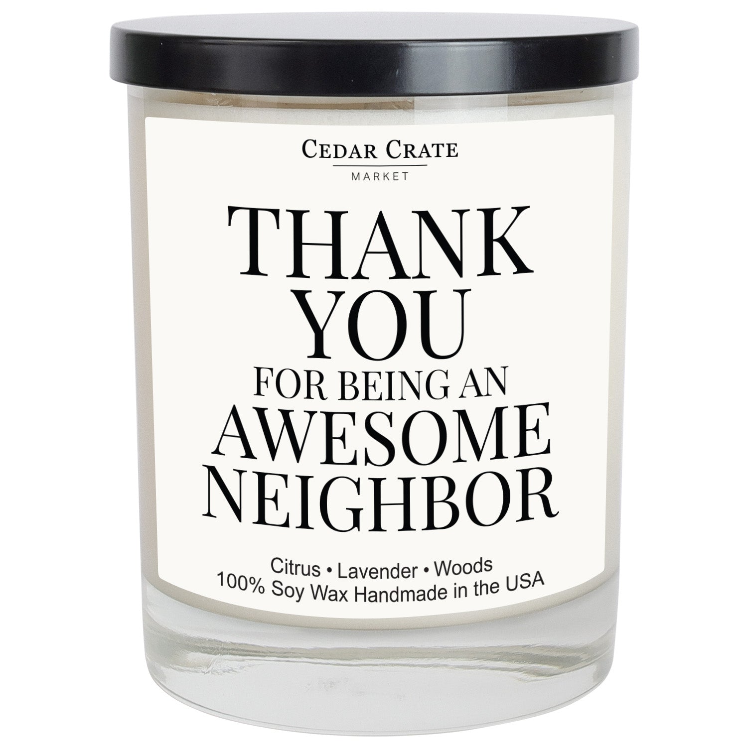 Thank You For Being An Awesome Neighbor White Candle