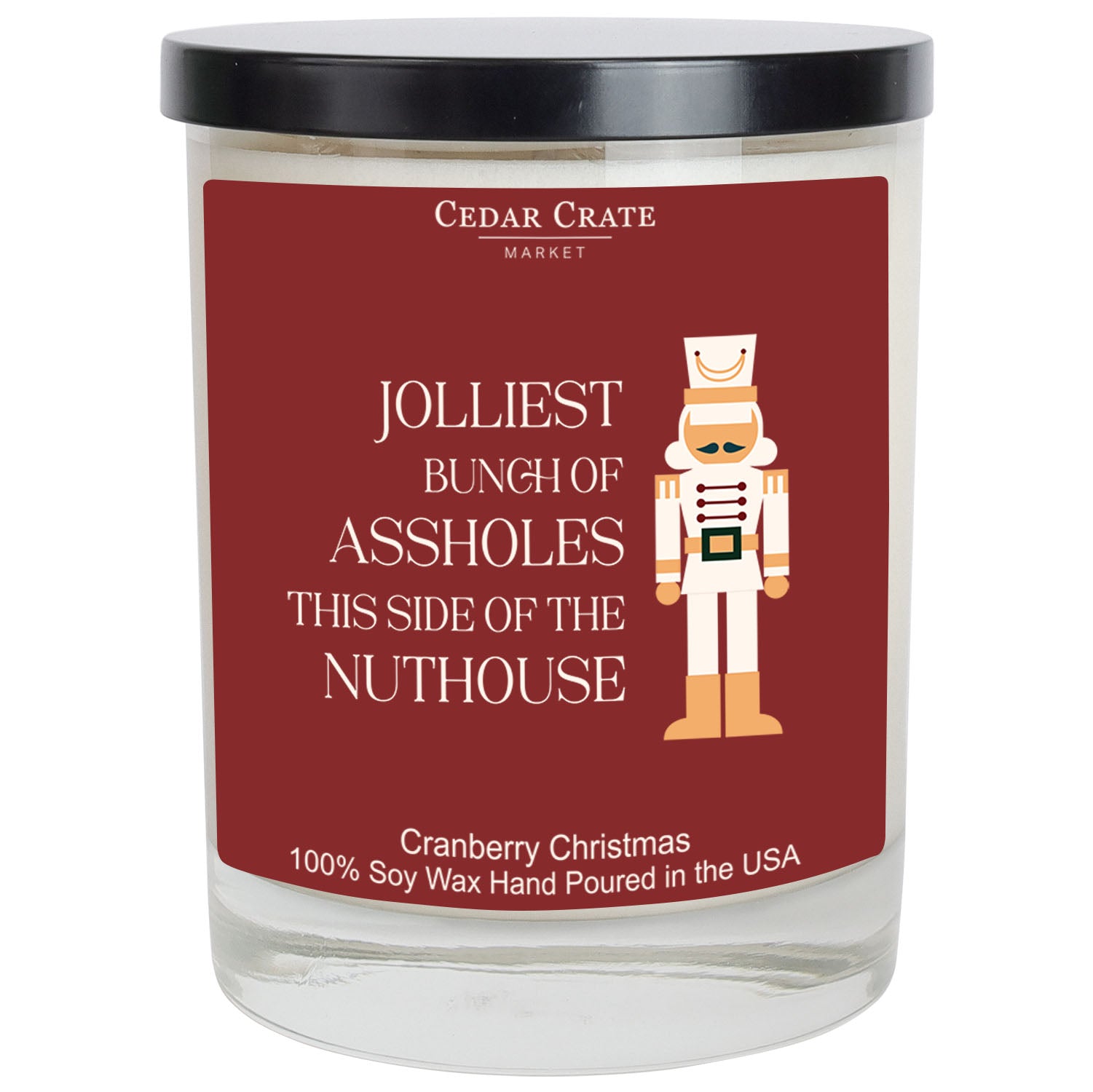 Jolliest Bunch Of Assholes This Side Of The Nuthouse Color Candle