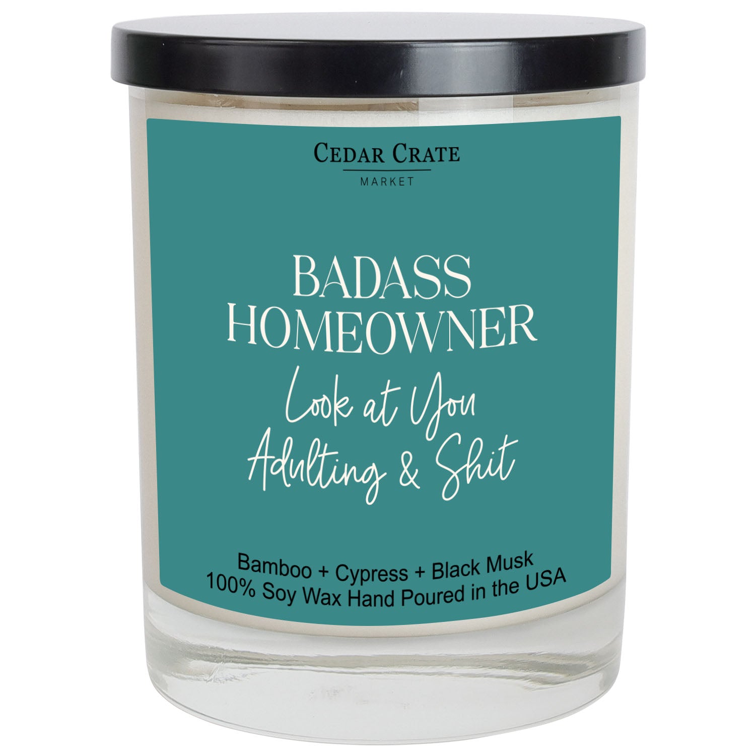 Badass Homeowner Look At You Adulting And Shit Color Candle
