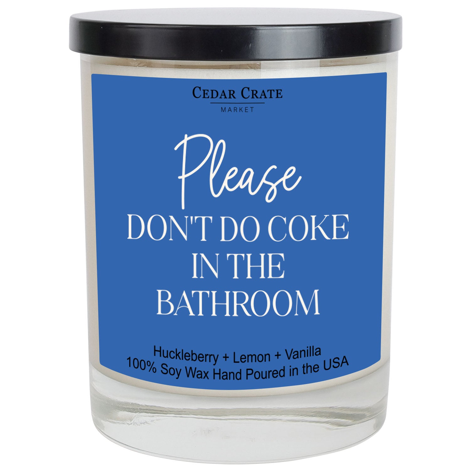 Please Don't Do Coke In Our Bathroom Color Candle