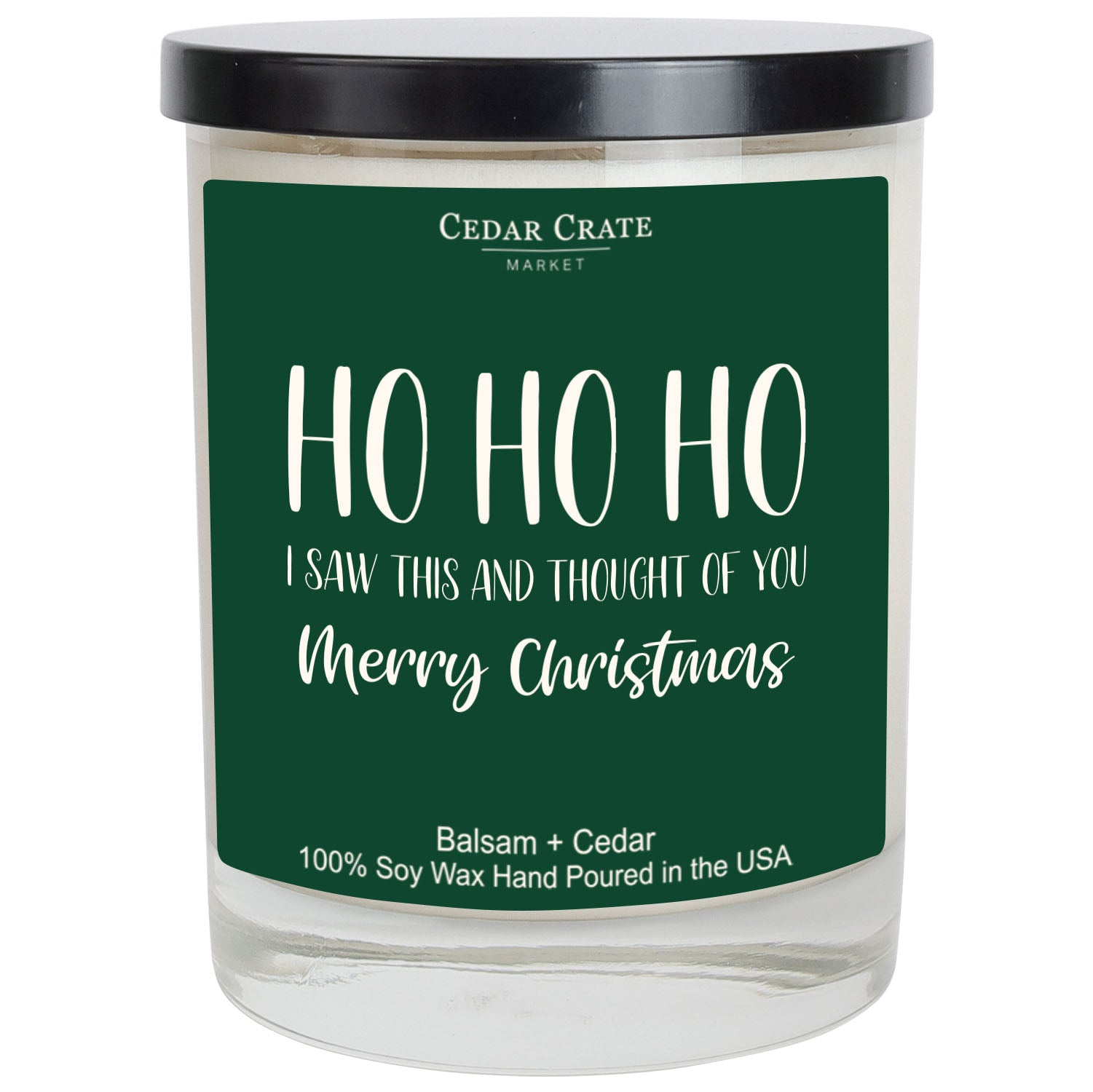 Ho Ho Ho I Saw This And Thought Of You Color Candle