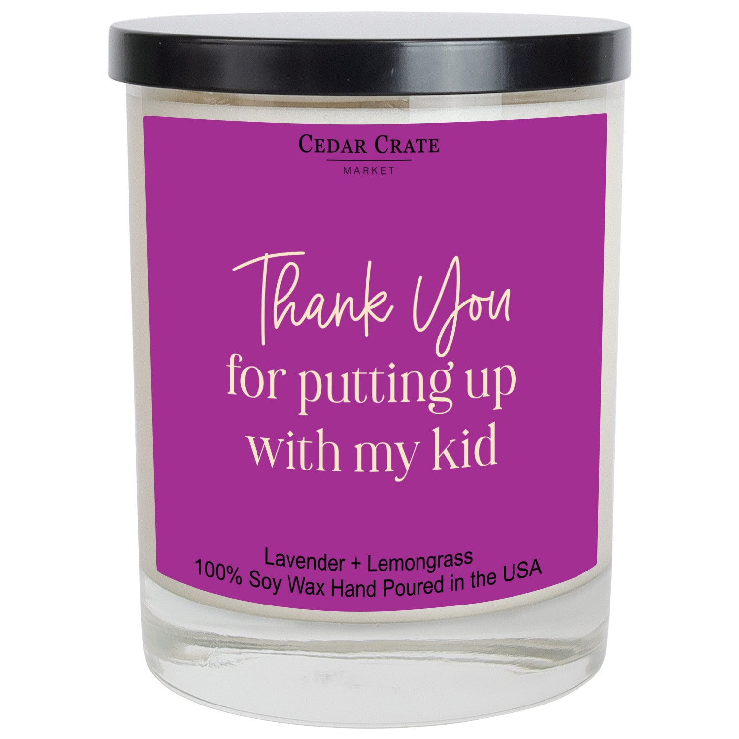 Thank You For Putting Up With My Kid Color Candle