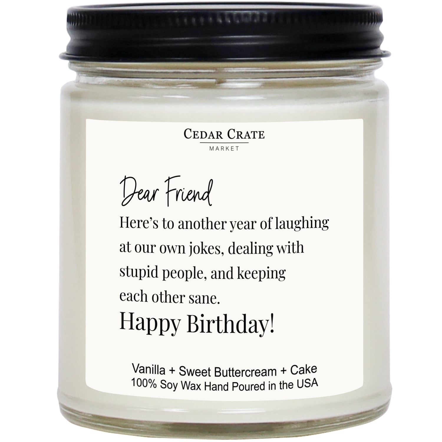 Dear Friend Here's To Another Year Happy Birthday! Clear Jar Candle