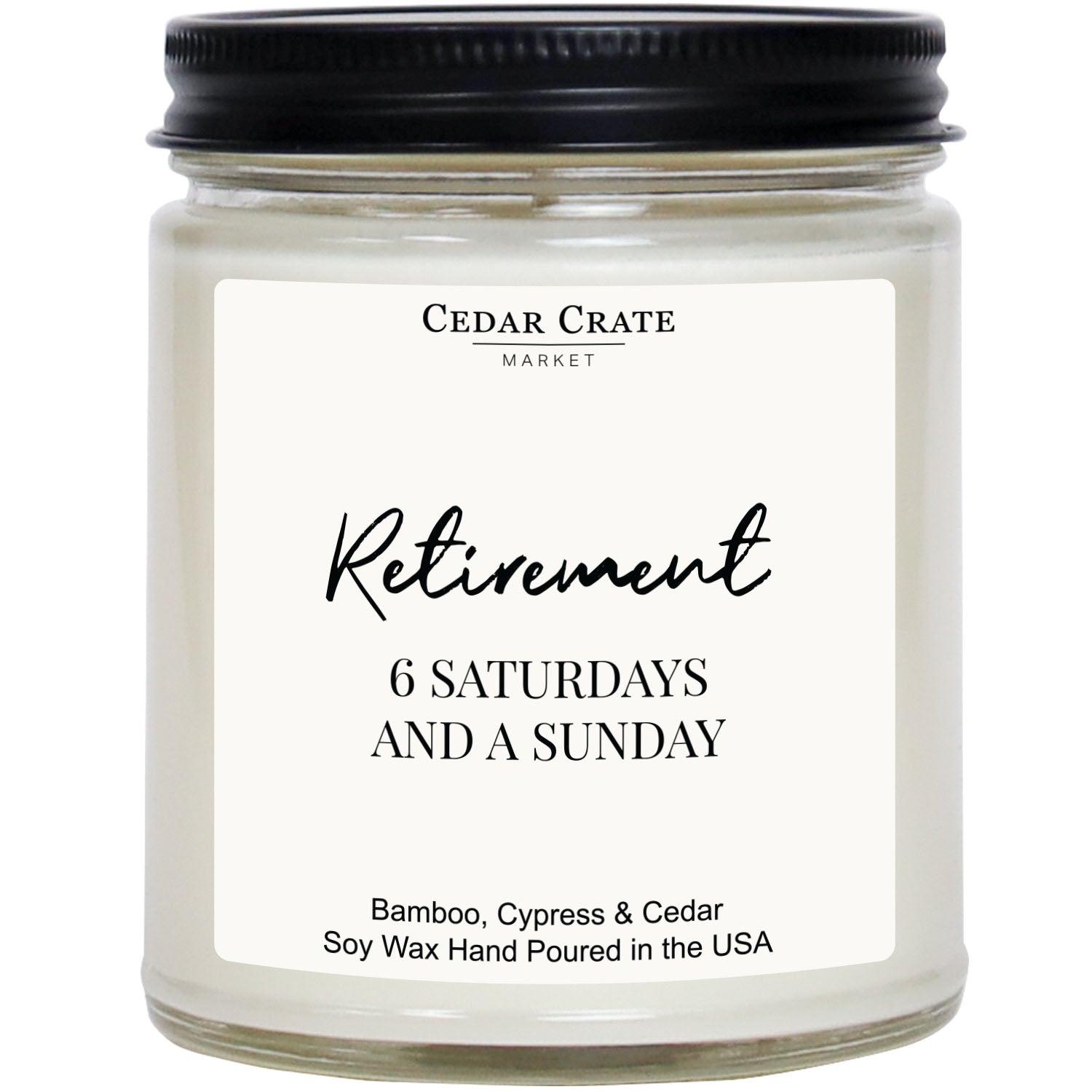 6 Saturdays And A Sunday Retirement Candle