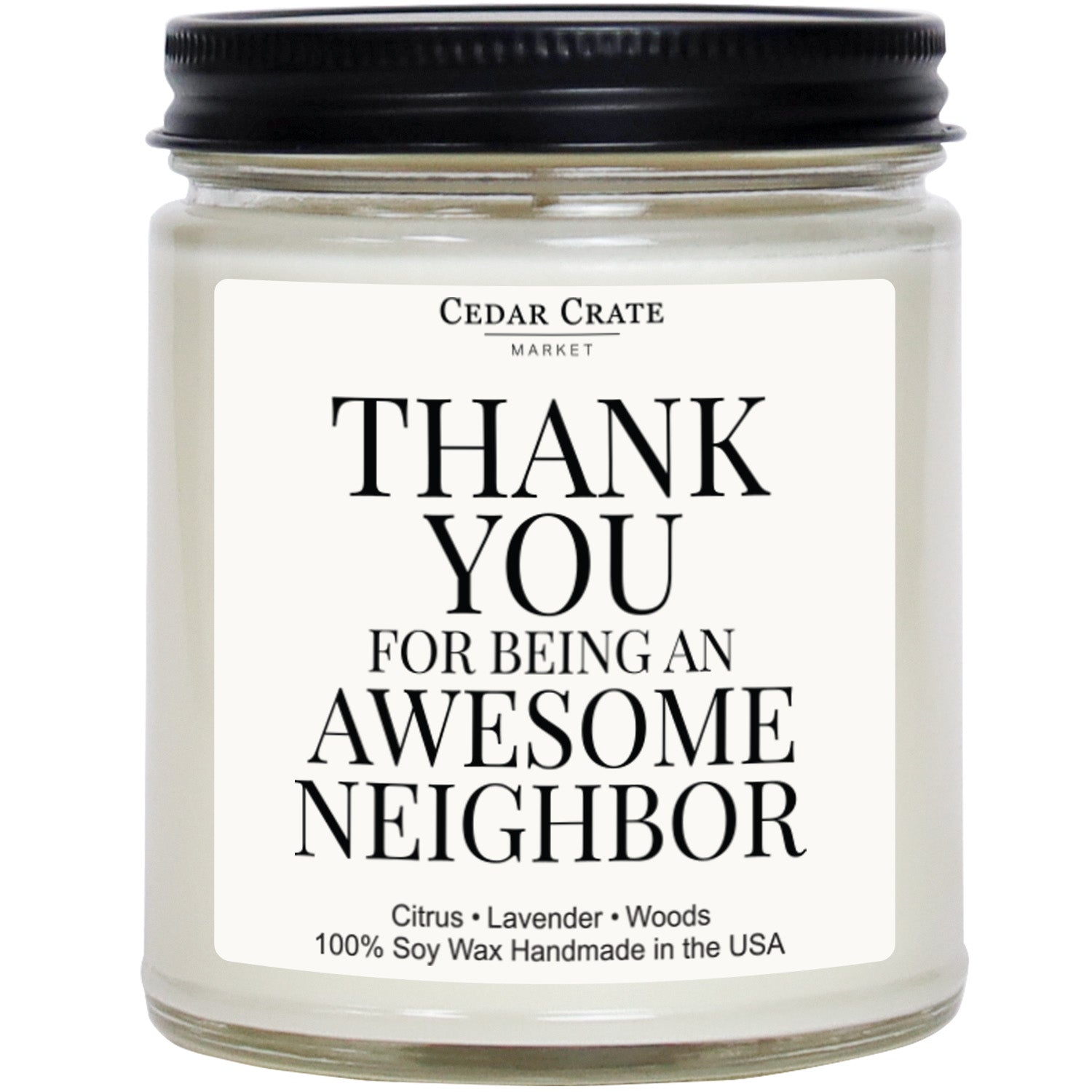 Thank You For Being An Awesome Neighbor White Jar Candle