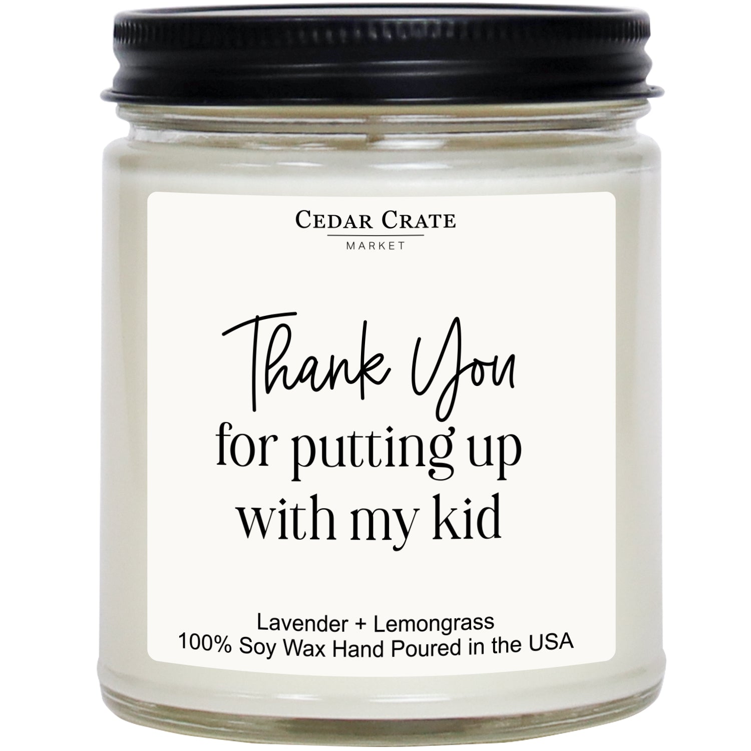 Thank You For Putting Up With My Kid White Jar Candle