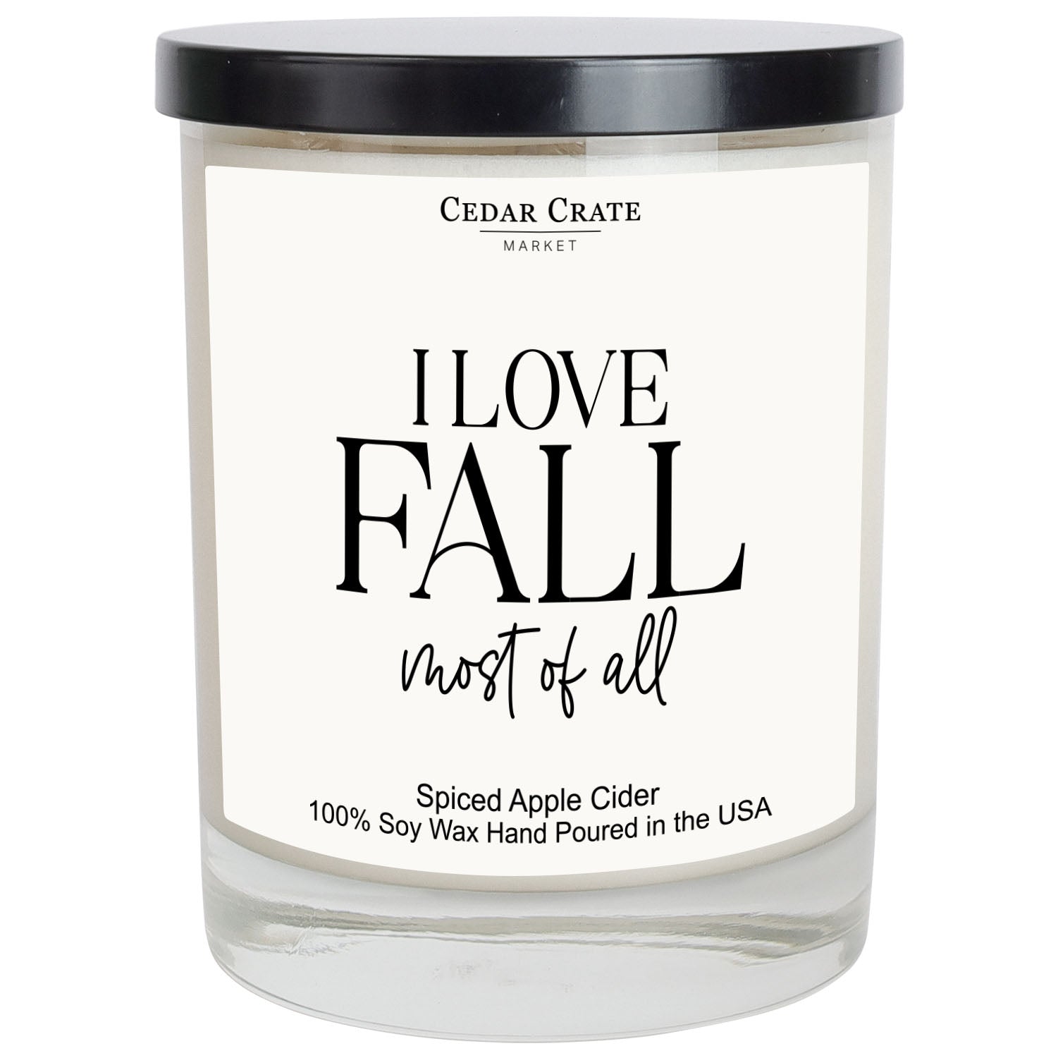 I Love Fall Most Of All White Candle