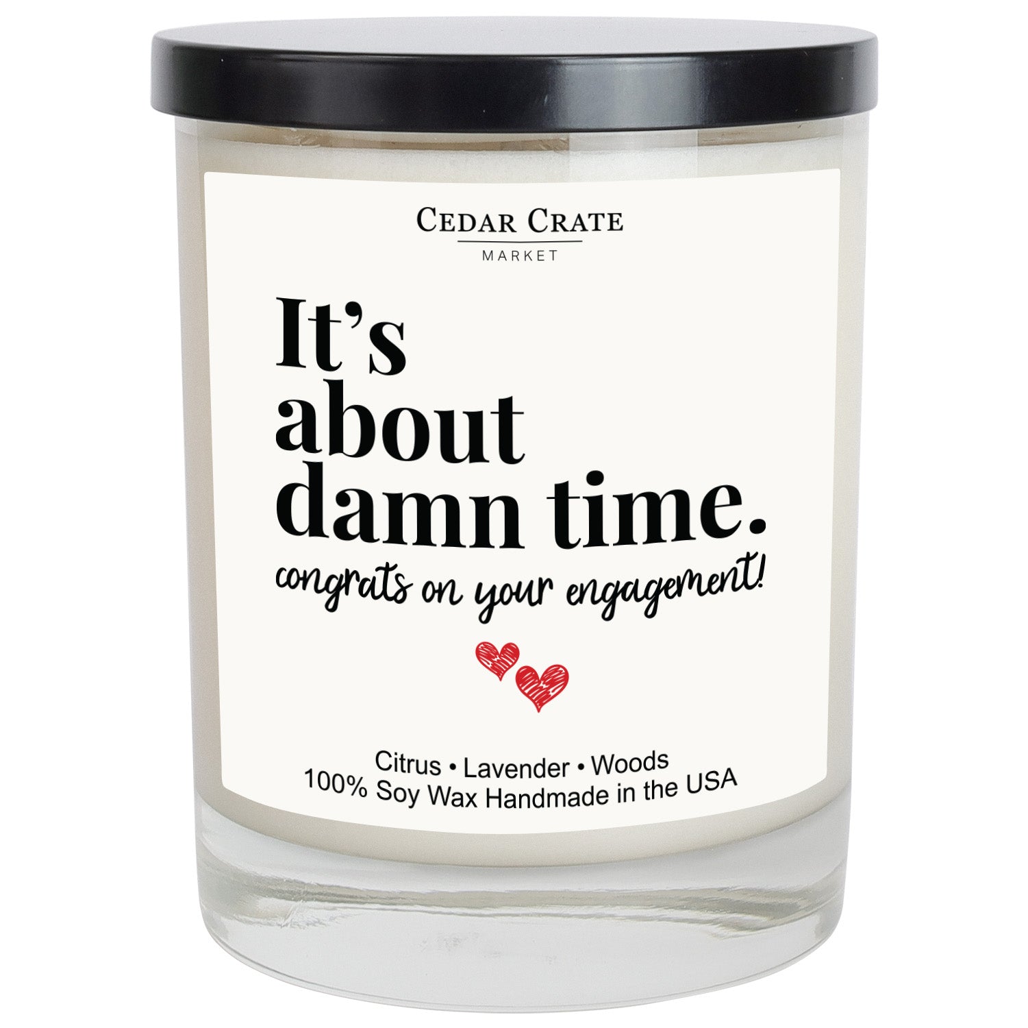 It's About Damn Time White Candle