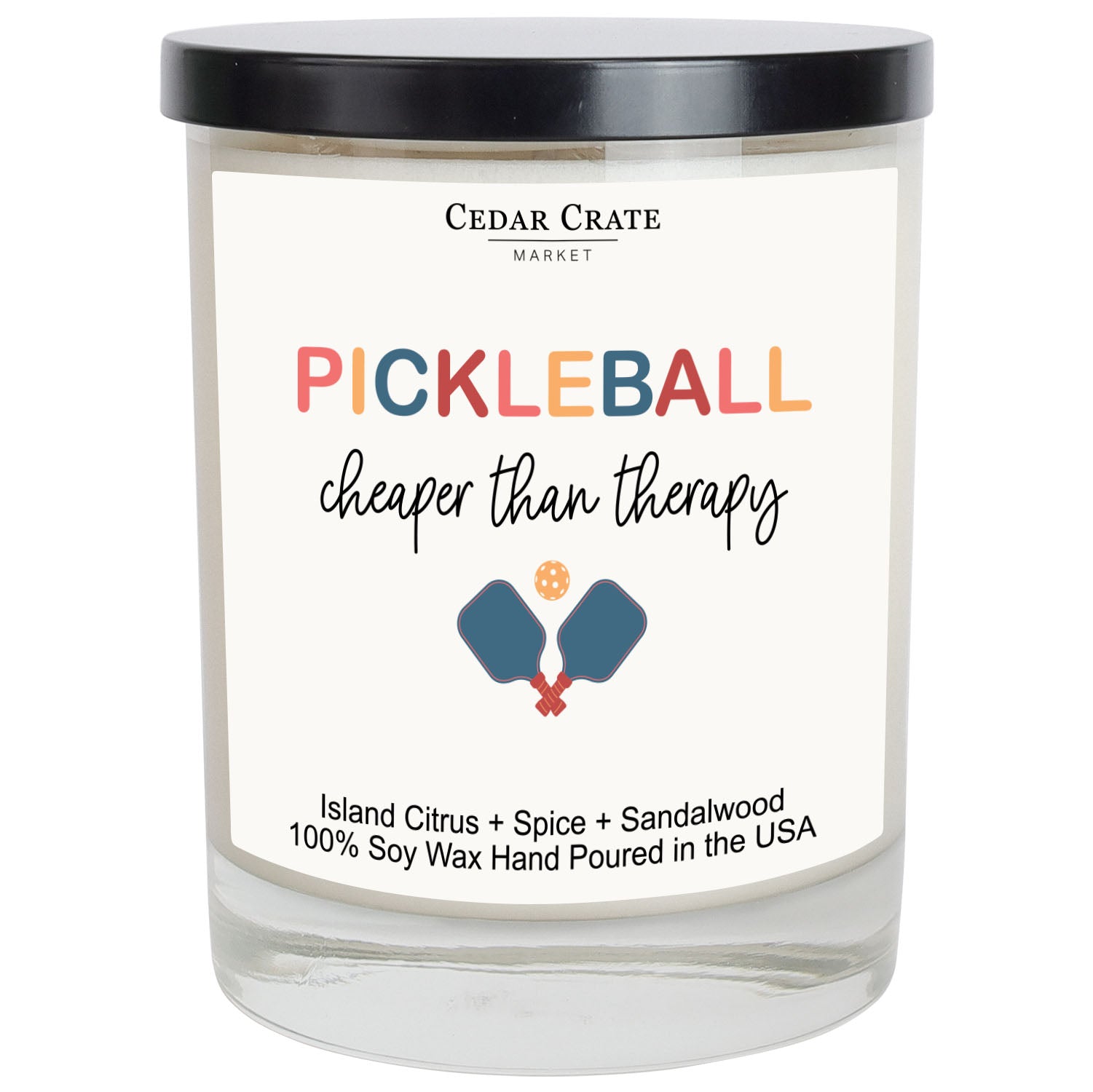 Pickleball Cheaper Than Therapy White Candle