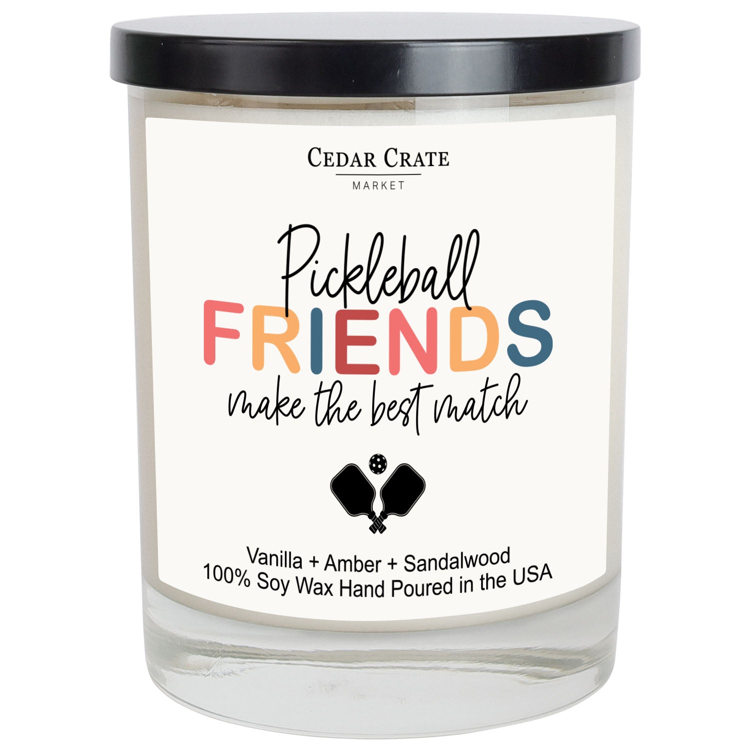 Pickleball Friends Make The Best Match White Candle
