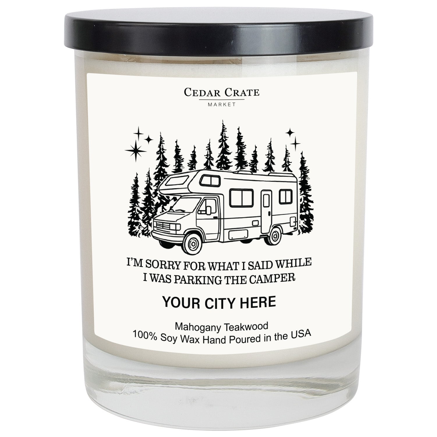 Sorry For What I Said While Parking RV Forest Name Drop White Candle