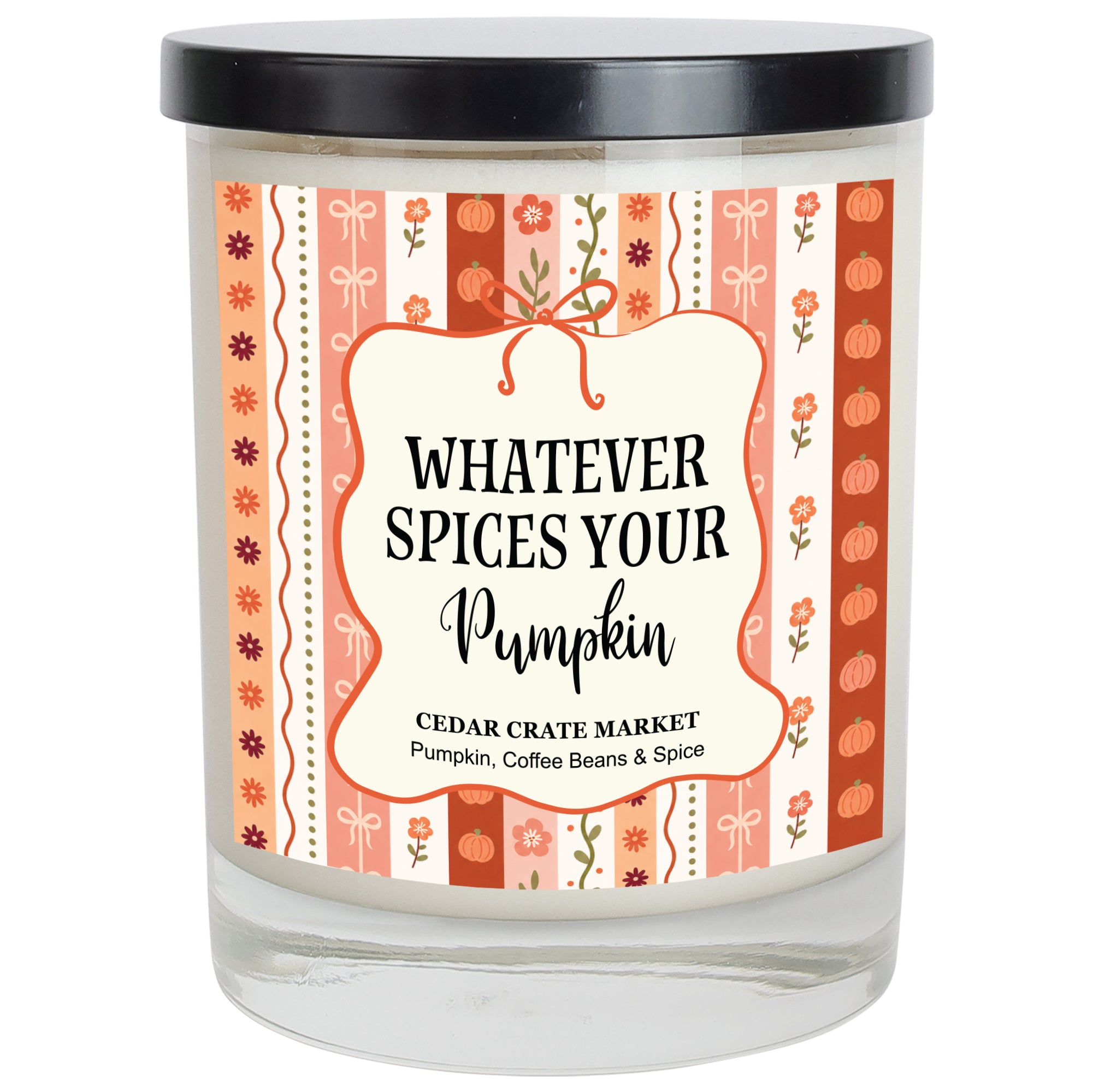 Fall Candle - Whatever Spices Your Pumpkin