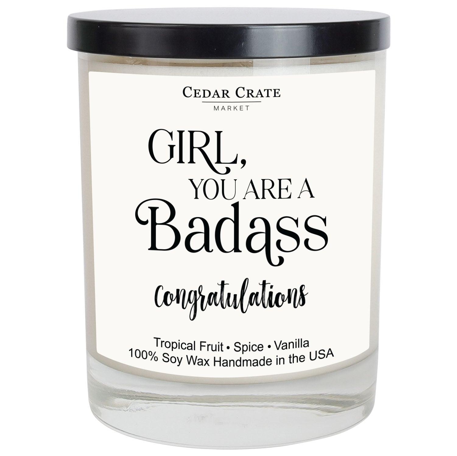Girl You Are A Badass Congratulations White Candle