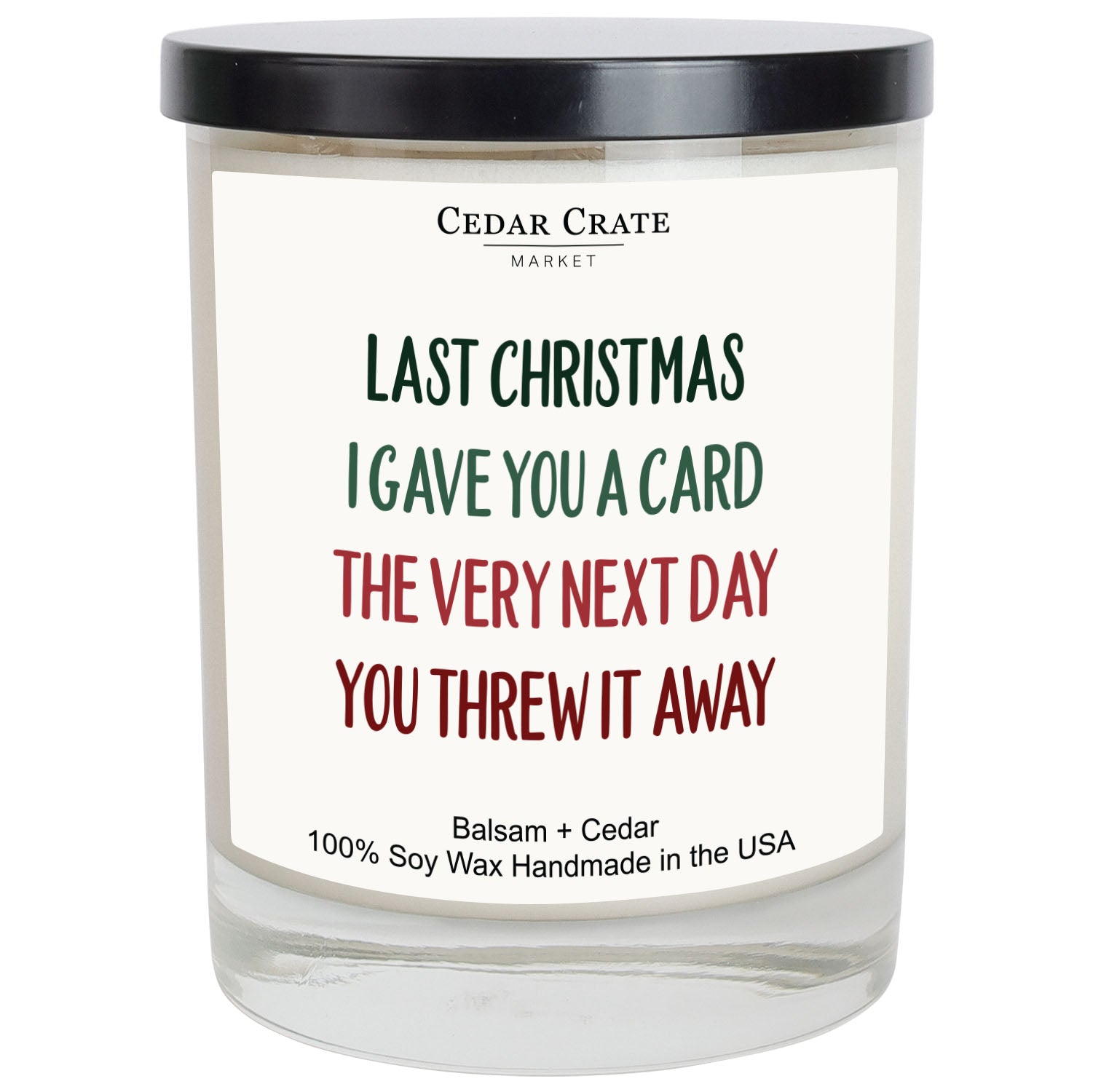 Last Christmas I Gave You A Card White Candle