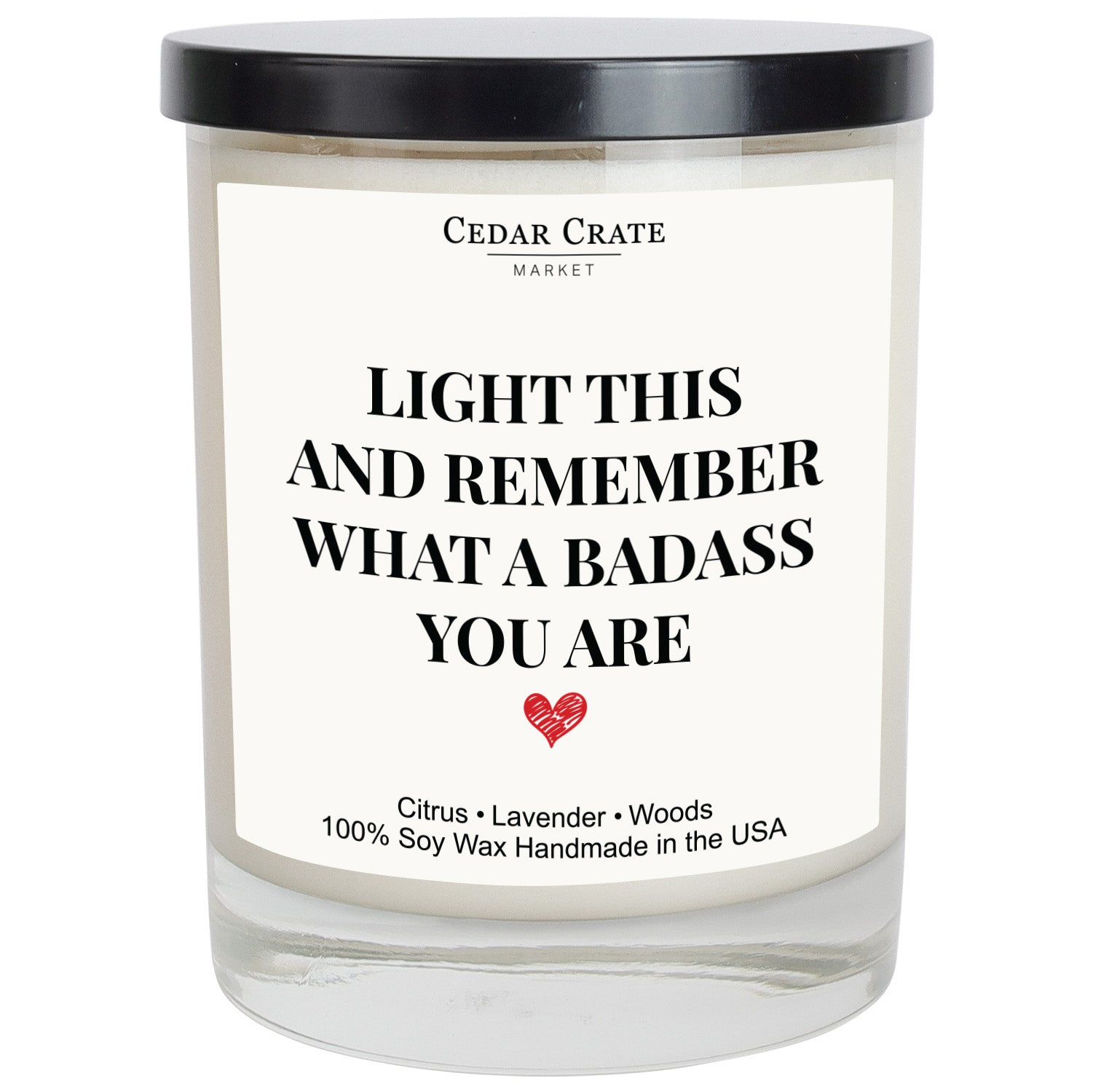Light This And Remember What A Badass You Are White Candle
