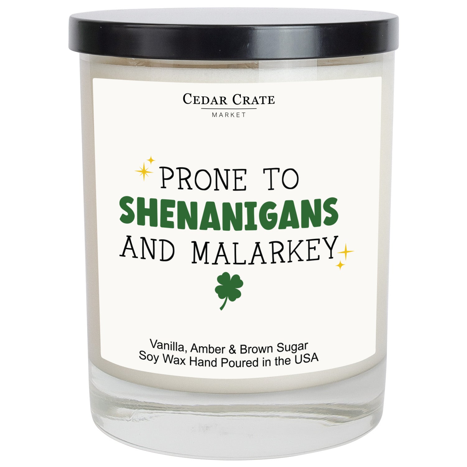 Cedar Crate Market Soy Candle "Prone to Shenanigans And Malarkey St. Patrick's Day" St. Patrick's Day gift