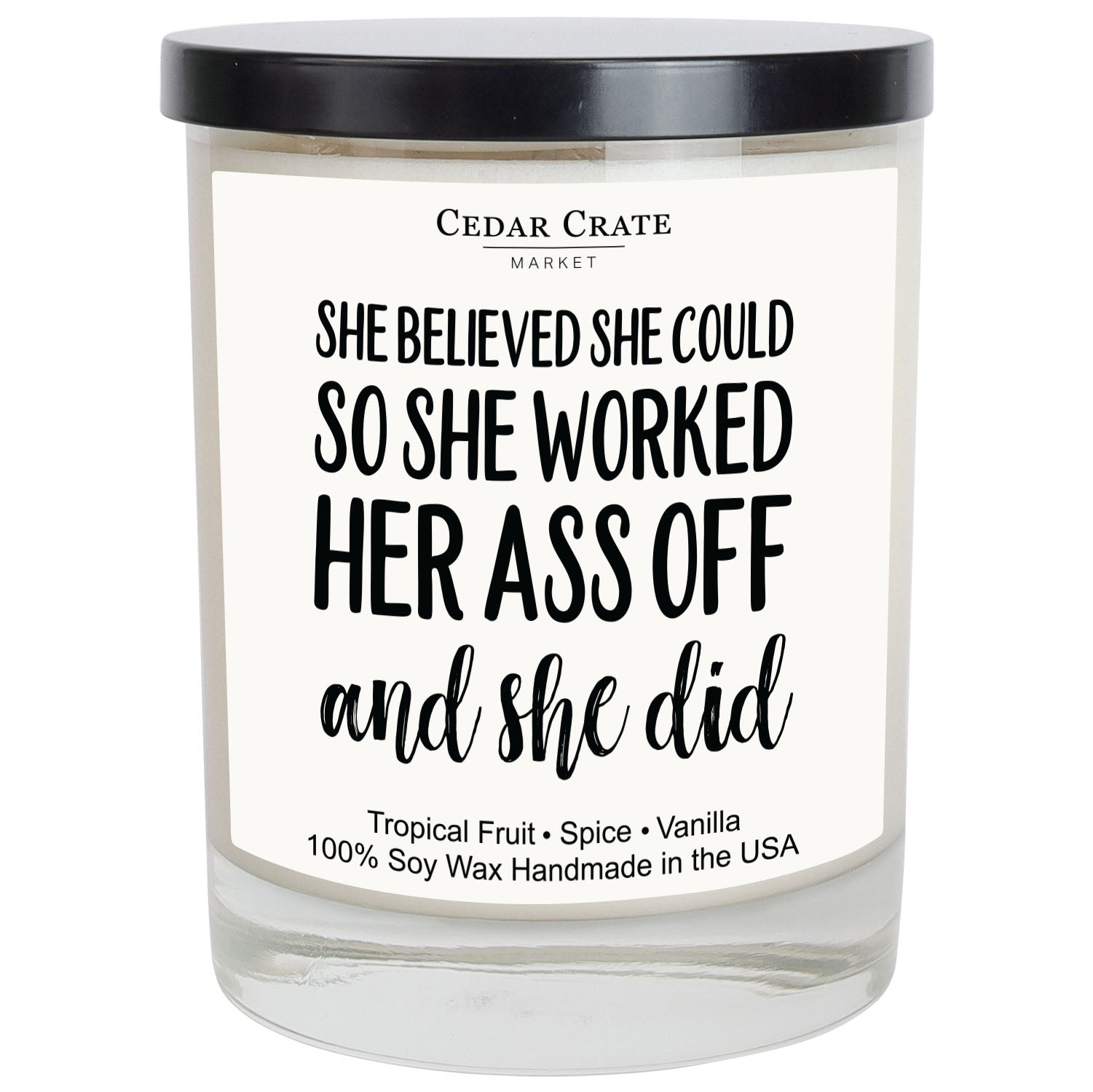 She Believed She Could White Candle