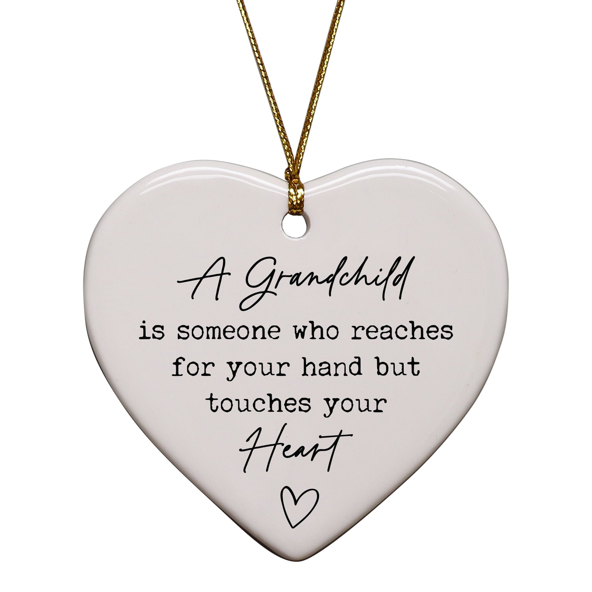 A Grandchild Reaches For Your Hand But Touches Your Heart Keepsake Ornament