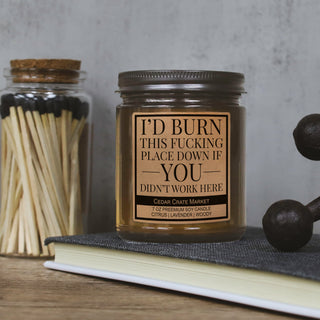 I'd Burn This Fucking Place Down Amber Jar