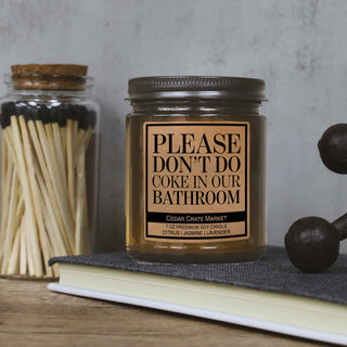 Please Don't Do Coke In Our Bathroom Amber Jar