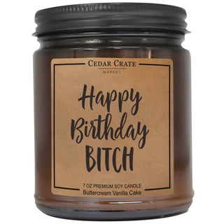 Happy Birthday Bitch Amber Jar