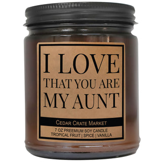 I Love That You Are My Aunt Amber Jar