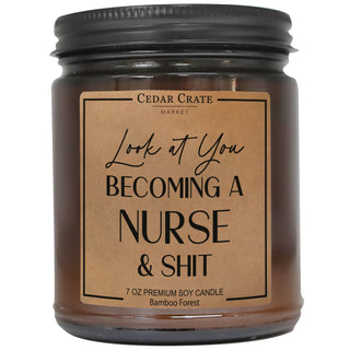 Look At You Becoming A Nurse And Shit Amber Jar