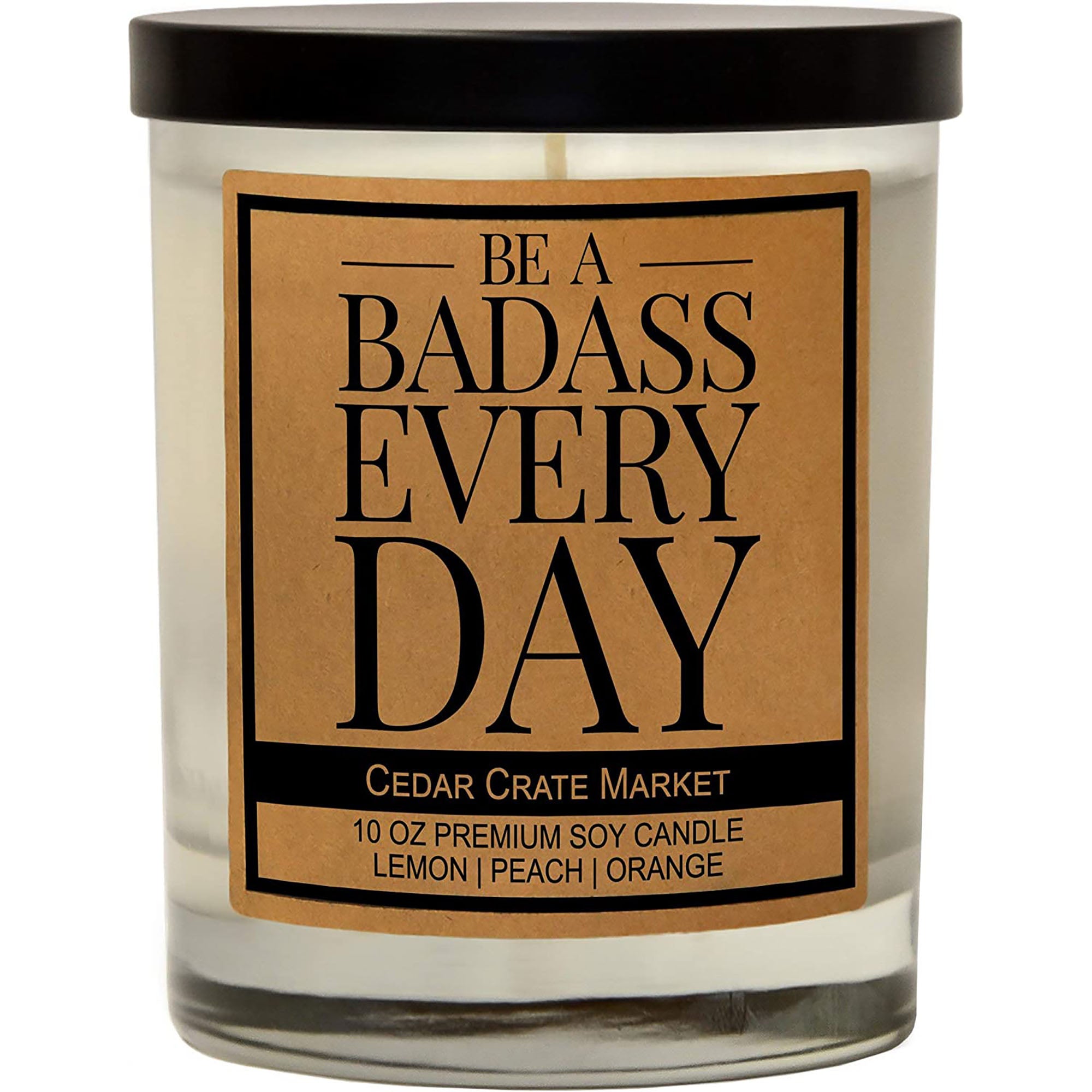 Be Badass Every Day Soy Candle