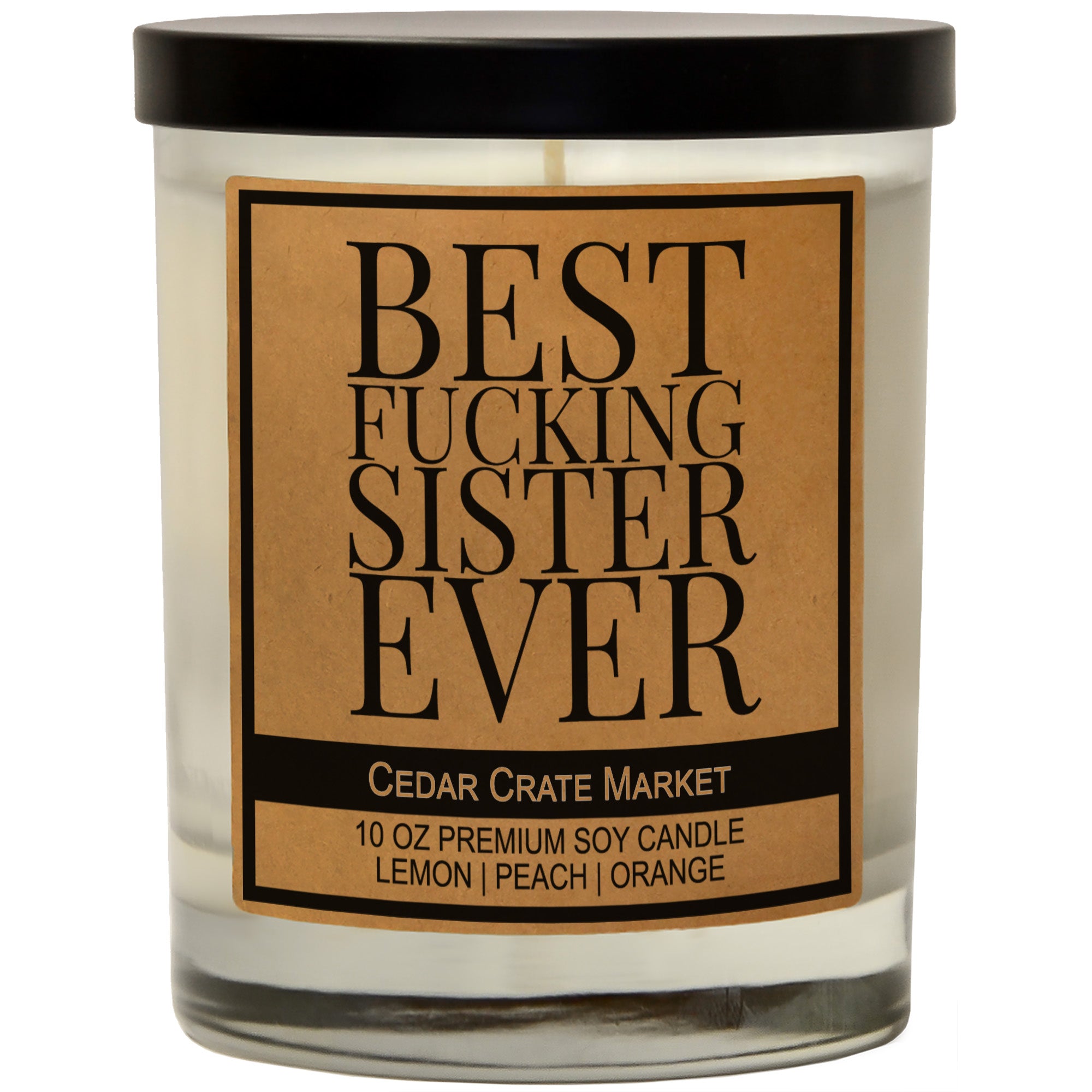 Best Fucking Sister Ever Soy Candle - Kraft