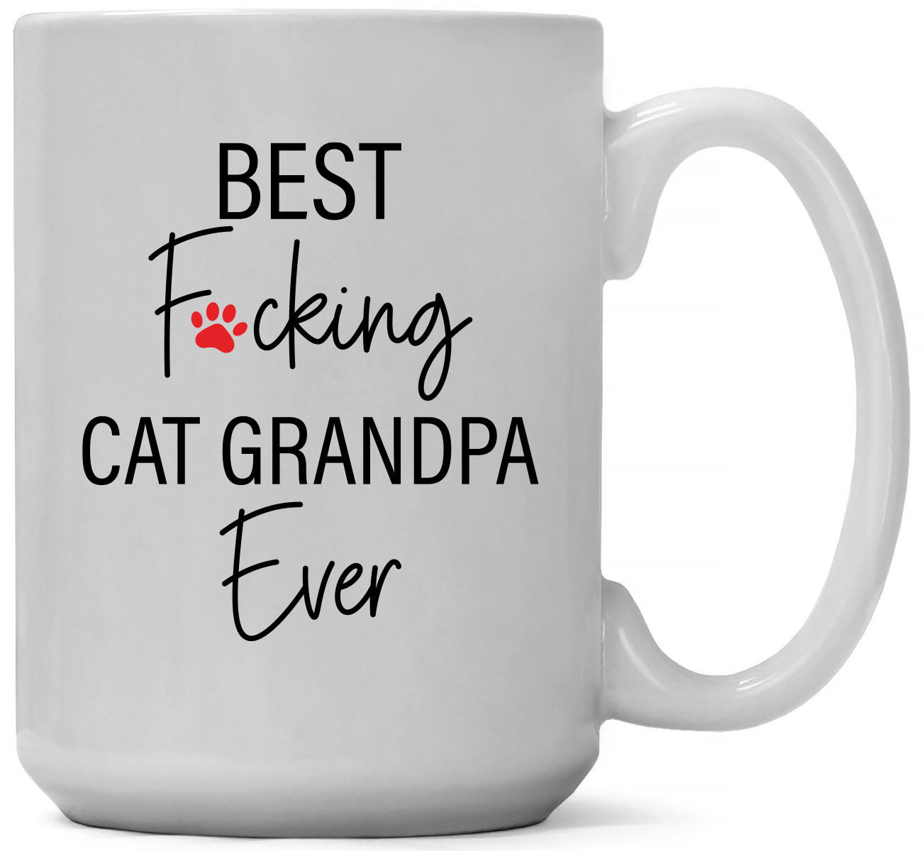 Best F*cking Cat Grandpa Ever Coffee Mug