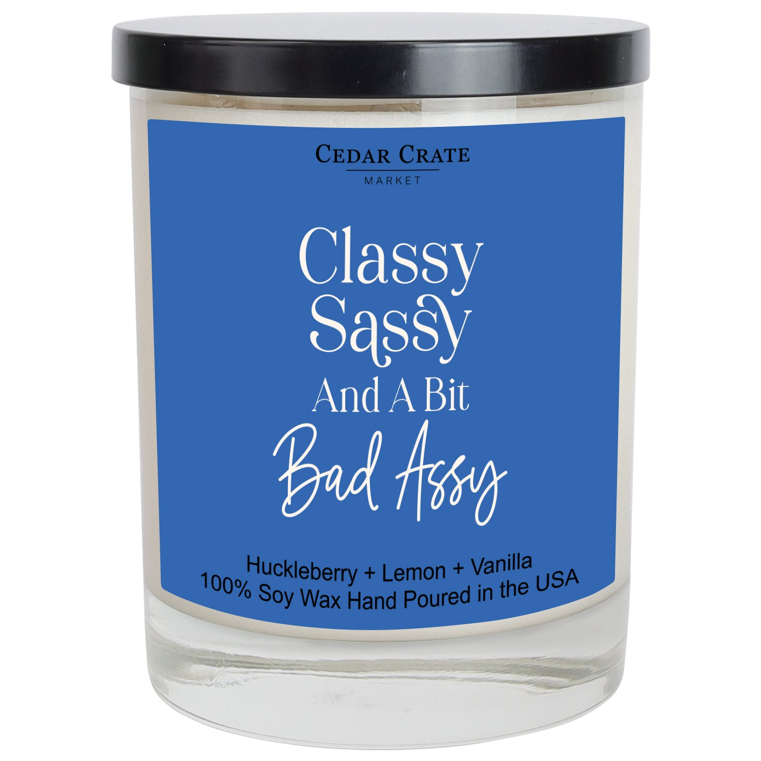 Classy Sassy And A Bit Bad Assy Color Candle