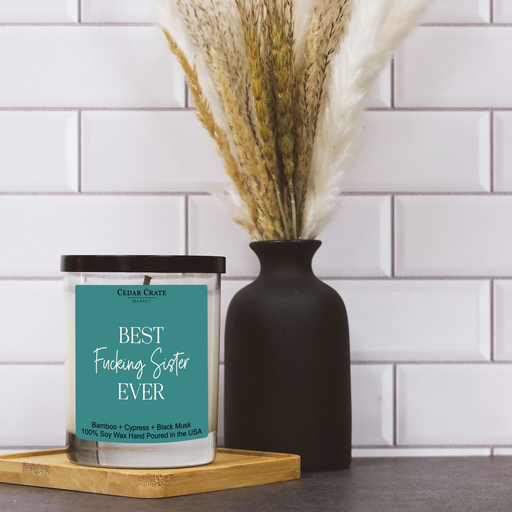 Best Fucking Sister Ever Soy Candle Color Candle