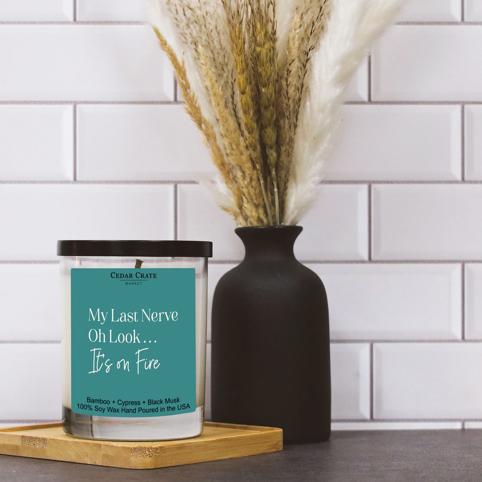 My Last Nerve - Oh Look . . . It's on Fire Color Candle