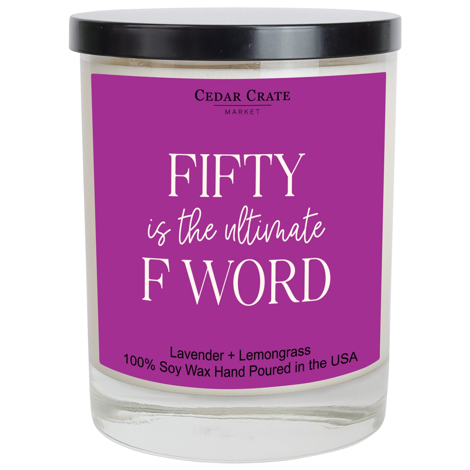 Fifty Is The Ultimate F Word Color Candle